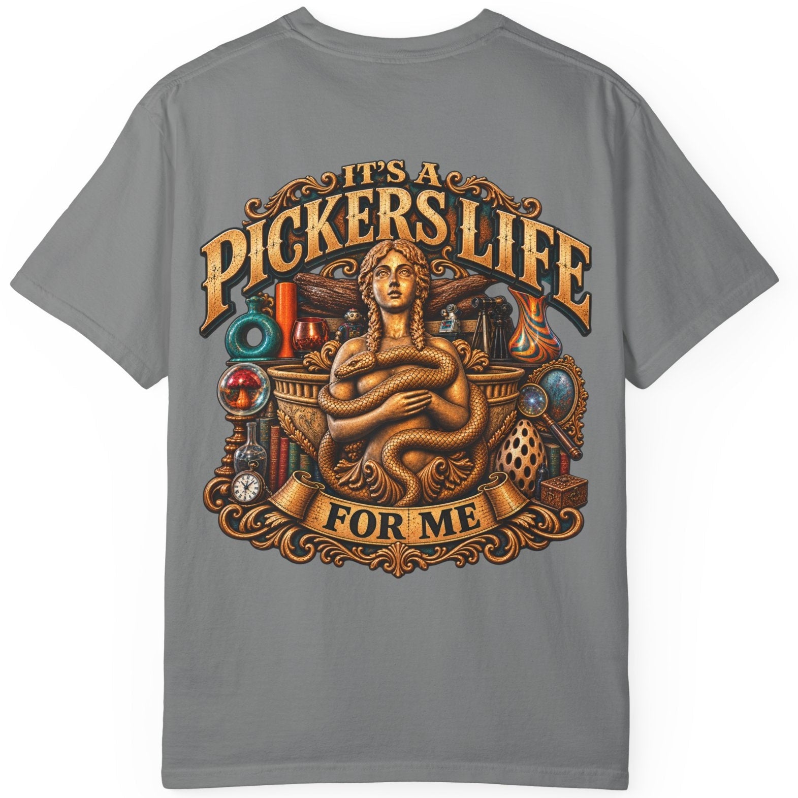 Its A Pickers Life For Me - Unisex Garment-Dyed T-shirt Womens , Mens 006