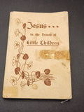 1920 Jesus In The Hearts Of Little Children Catholic Prayer Book Rev P Lukas