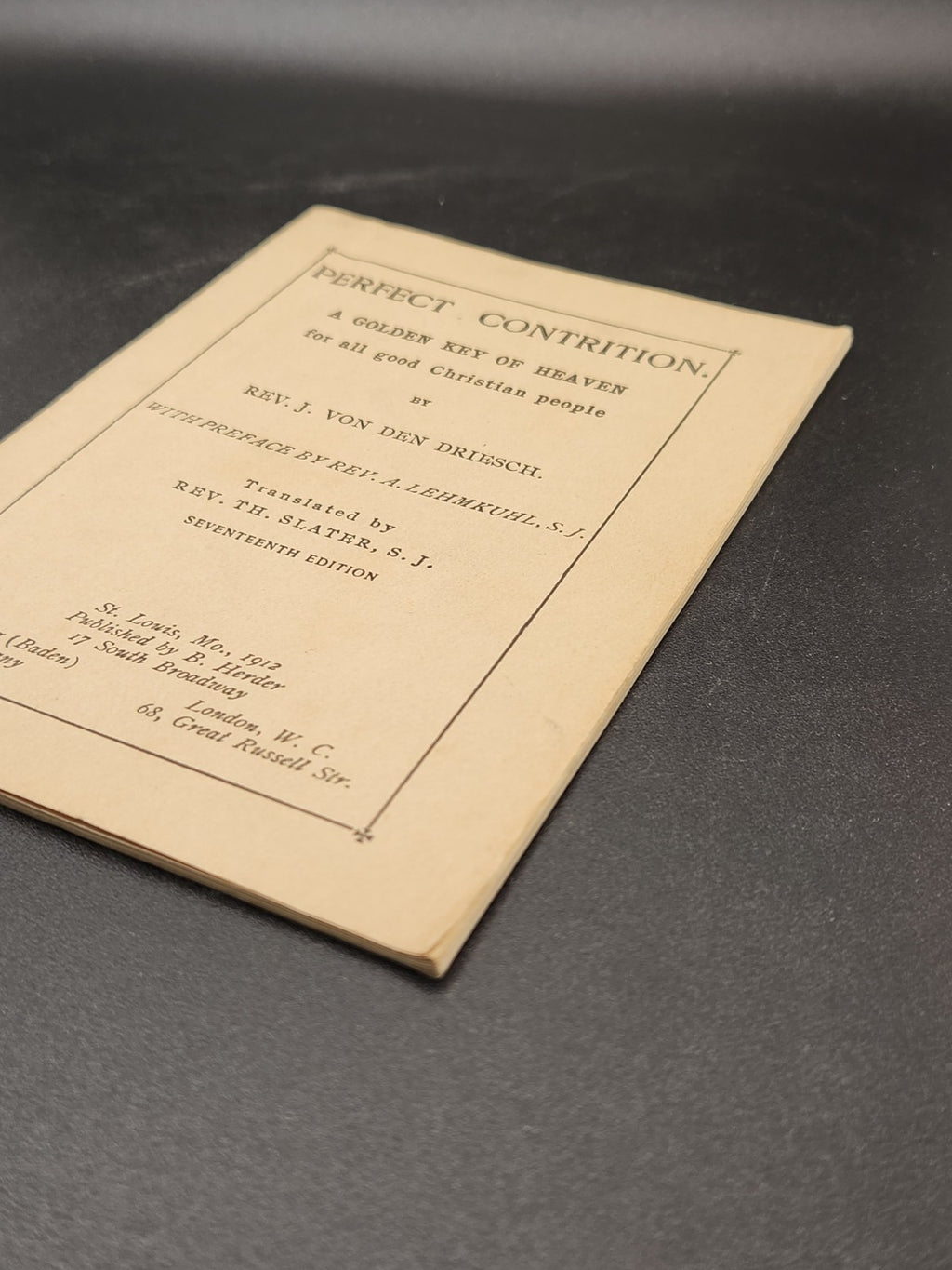 1912 Perfect Contrition A Golden Key of Heaven Rev J Von Den Driesch Catholic...