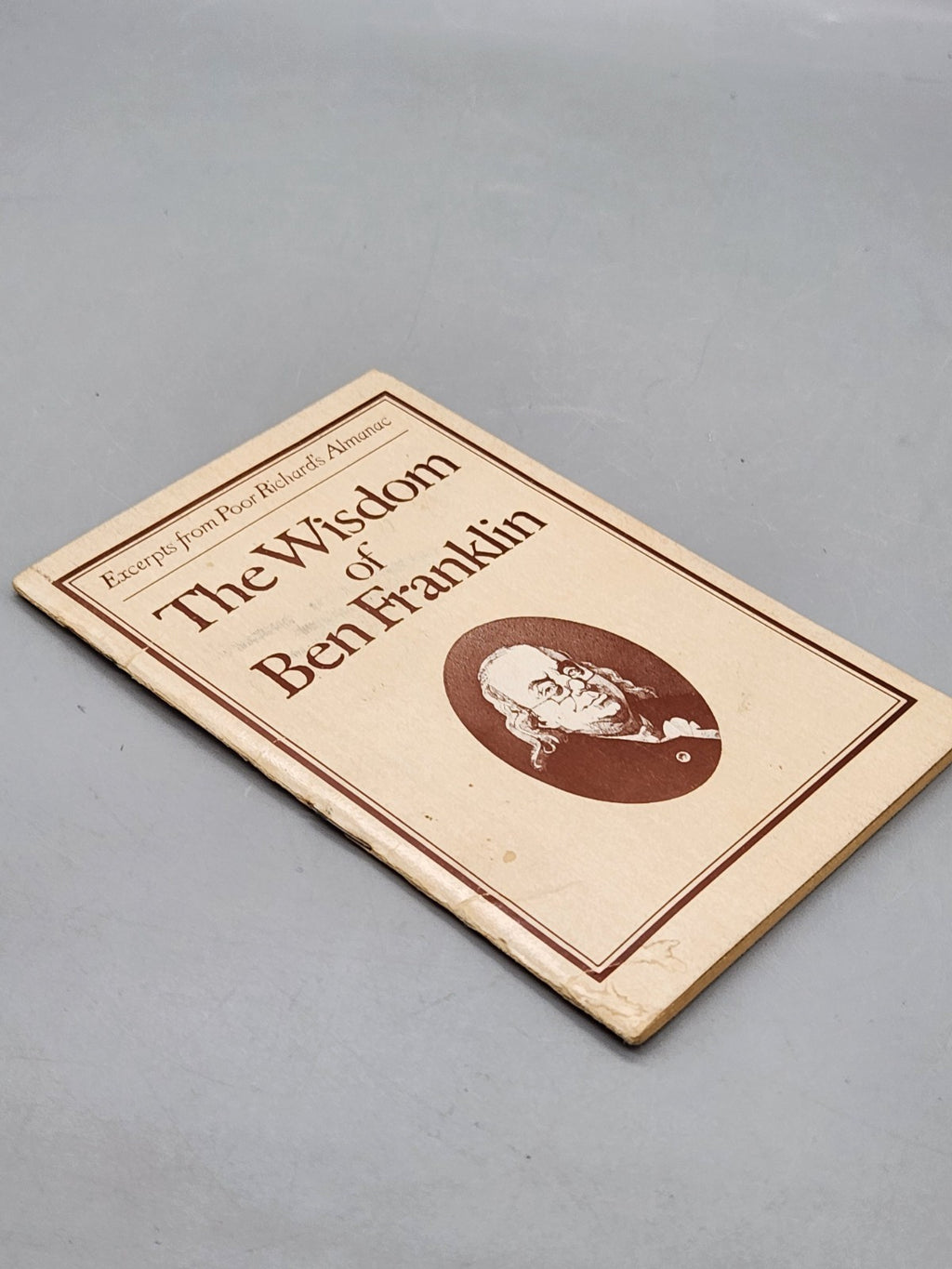 1976 The Wisdom of Ben Franklin Poor Richard’s Almanac Vintage Paperback