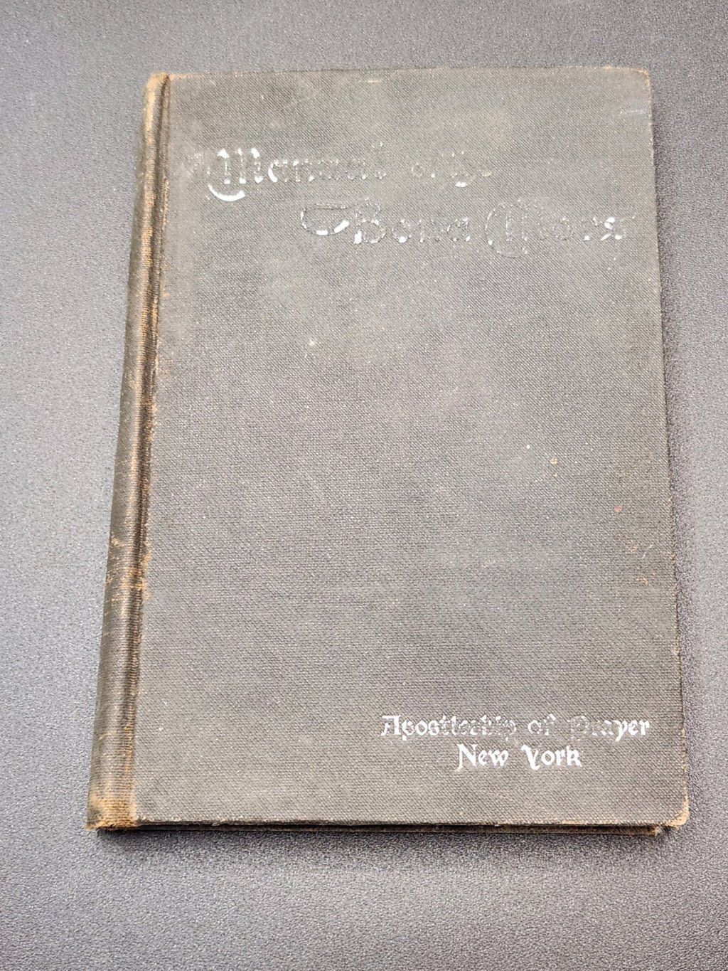 Antique 1896 “The Manual of the Bona Mors Confraternity” Apostleship of...