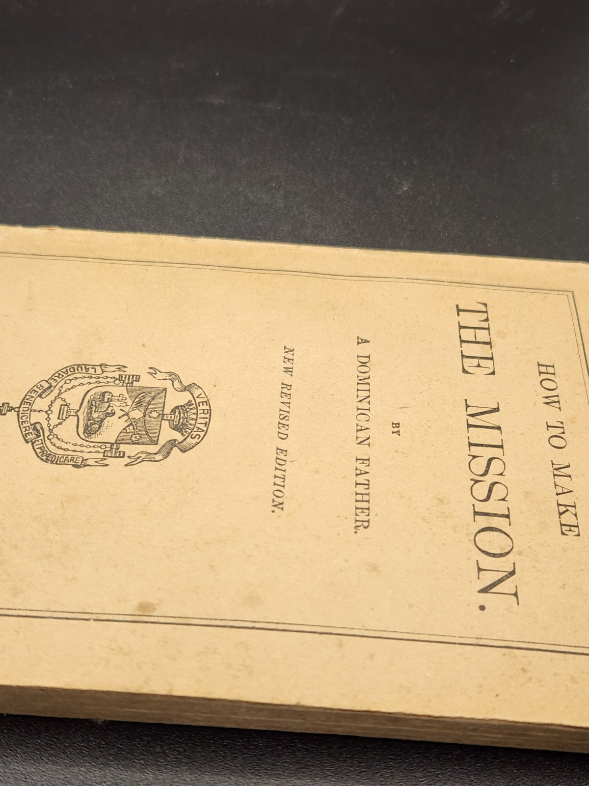 Vintage 1897 “How To Make The Mission” Catholic Religious Booklet Dominican