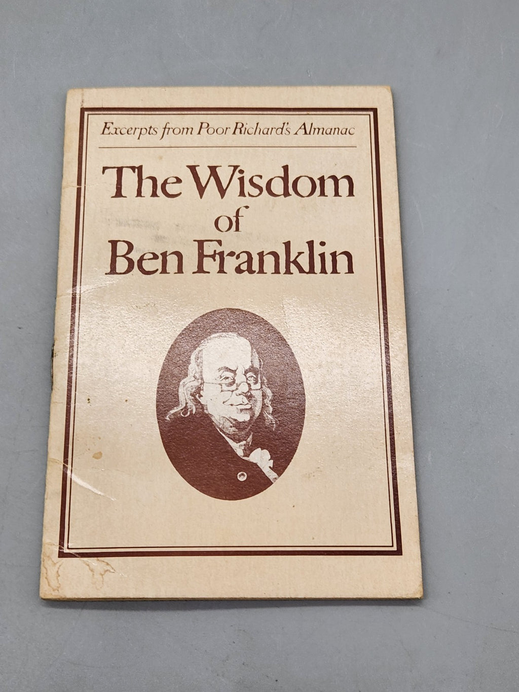 1976 The Wisdom of Ben Franklin Poor Richard’s Almanac Vintage Paperback