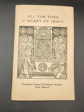 Vintage Catholic devotional booklet titled “All For Thee, O Heart of Jesus!”...