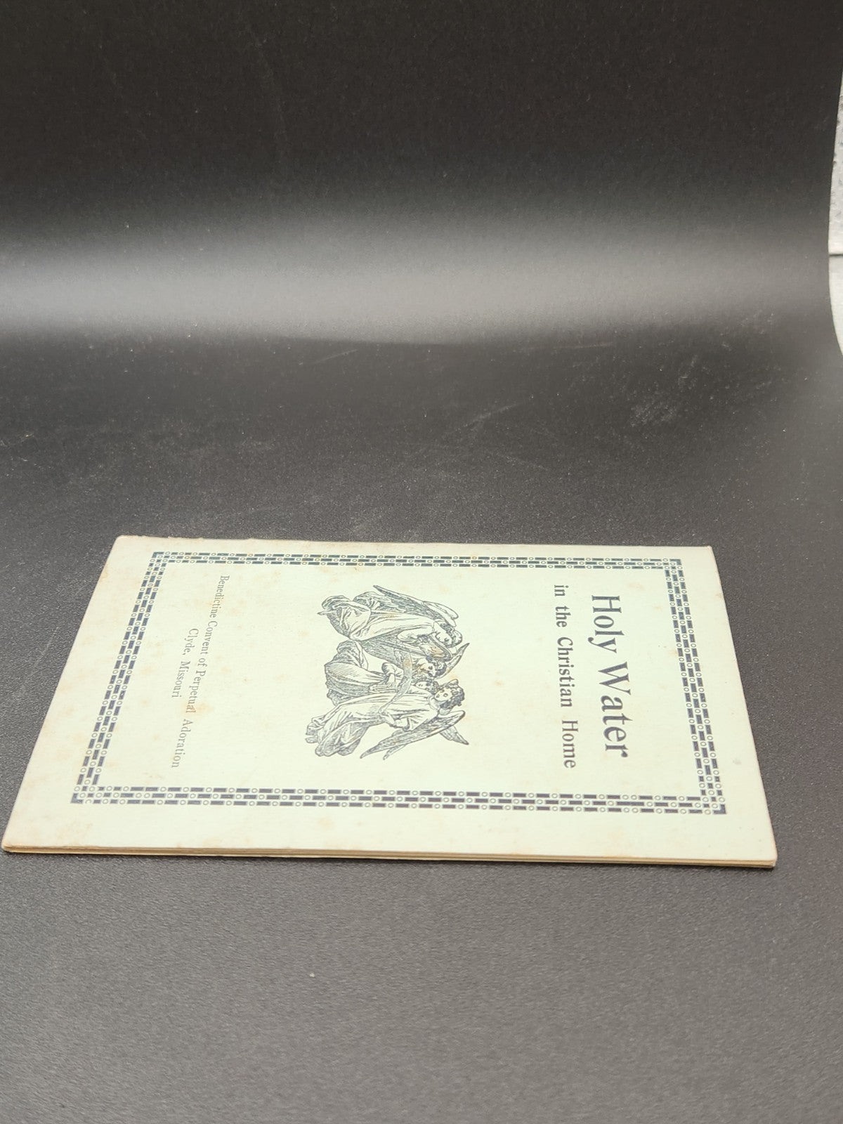 Vintage 1921 Holy Water In The Christian Home Catholic Devotional Booklet Rare