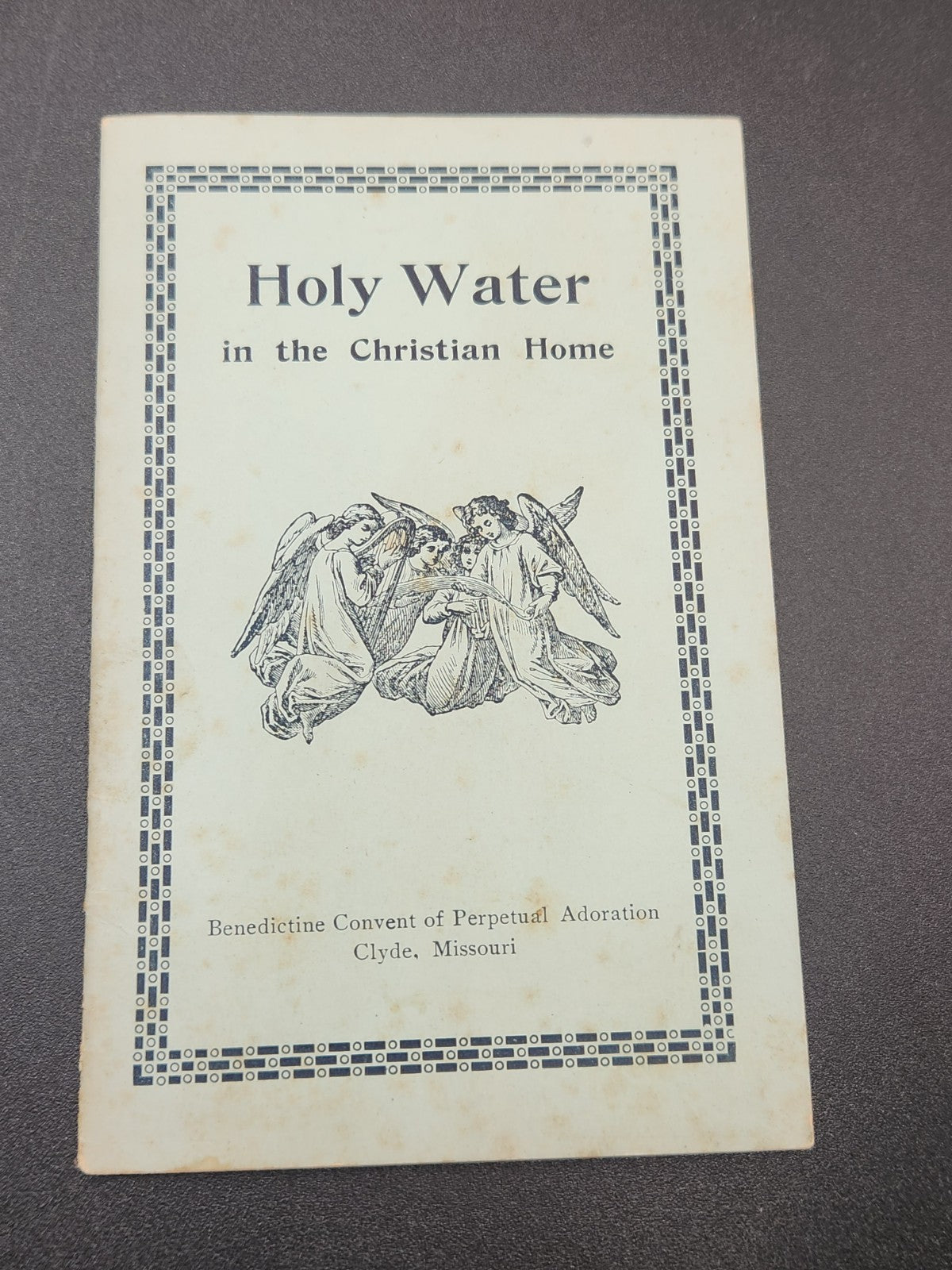 Vintage 1921 Holy Water In The Christian Home Catholic Devotional Booklet Rare