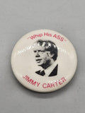 Vintage Jimmy Carter Campaign Pinback Button Whip His ASS White Political 1979