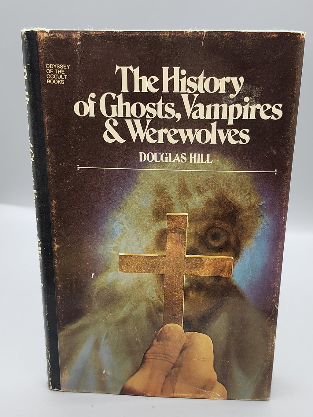 Vintage The History Of Ghosts Vampires & Werewolves Douglas Hill Brown HC 1973