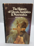 Vintage The History Of Ghosts Vampires & Werewolves Douglas Hill Brown HC 1973