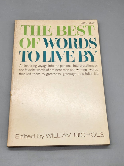 1966 The Best of Words To Live By William Nichols Vintage Pocket Book PB