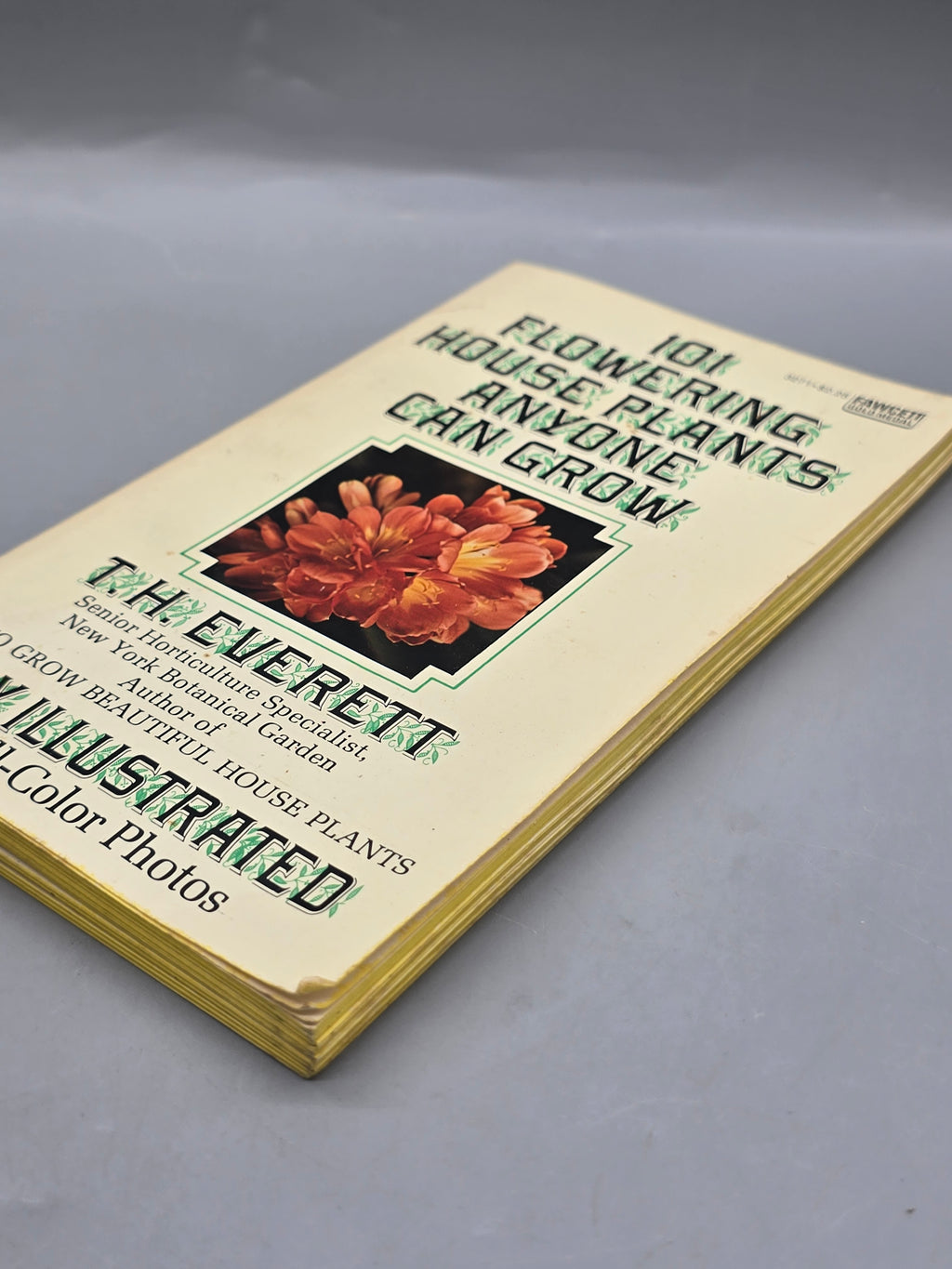 Vintage 1975 101 Flowering House Plants Book Anyone Can Grow – T.H. Everett Hc Book