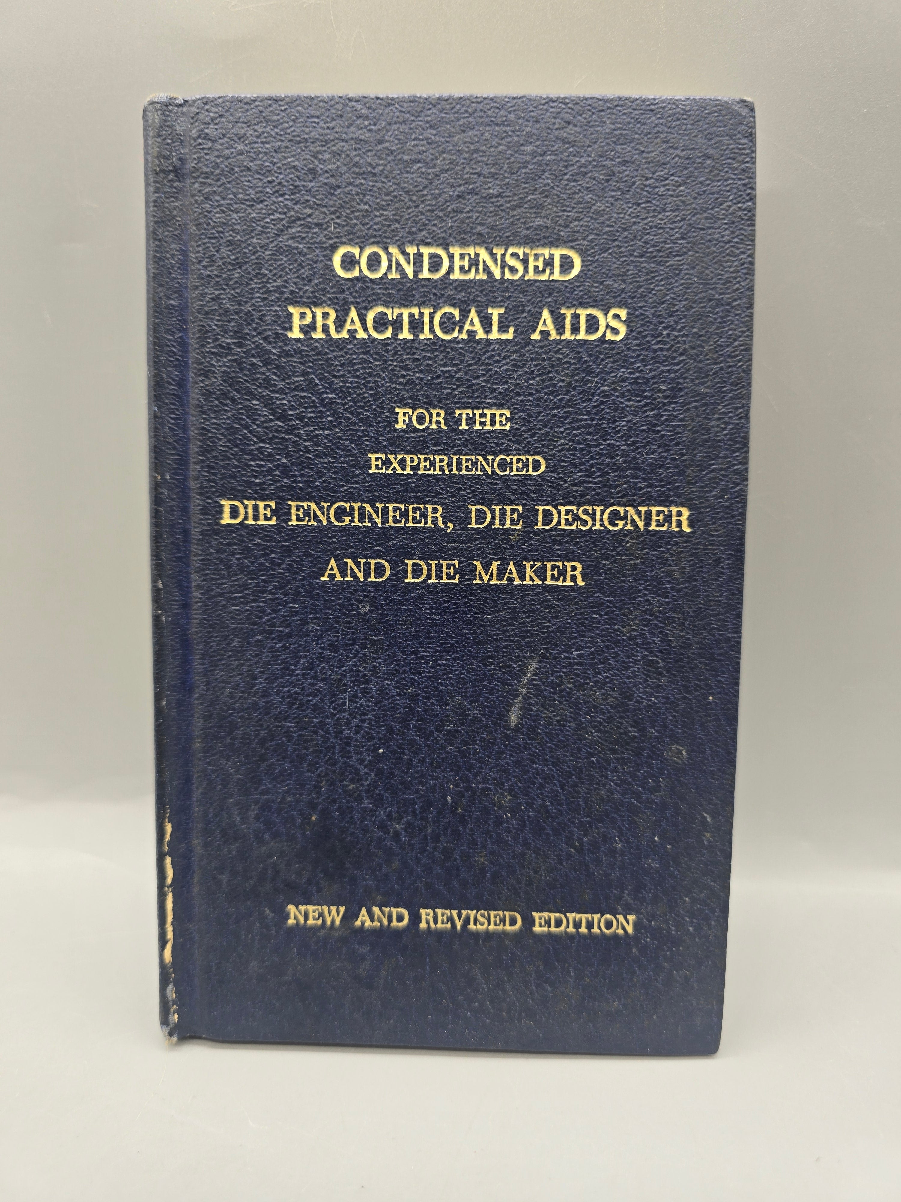 Vintage 1972 Condensed Practical Aids for Die Engineers & Die Makers book