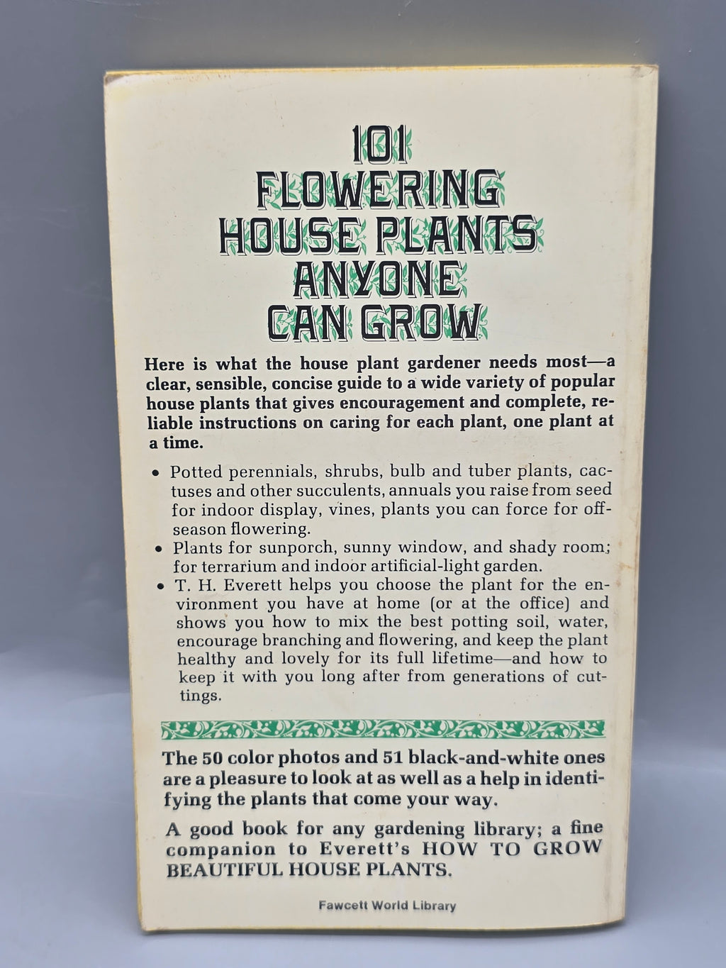 Vintage 1975 101 Flowering House Plants Book Anyone Can Grow – T.H. Everett Hc Book