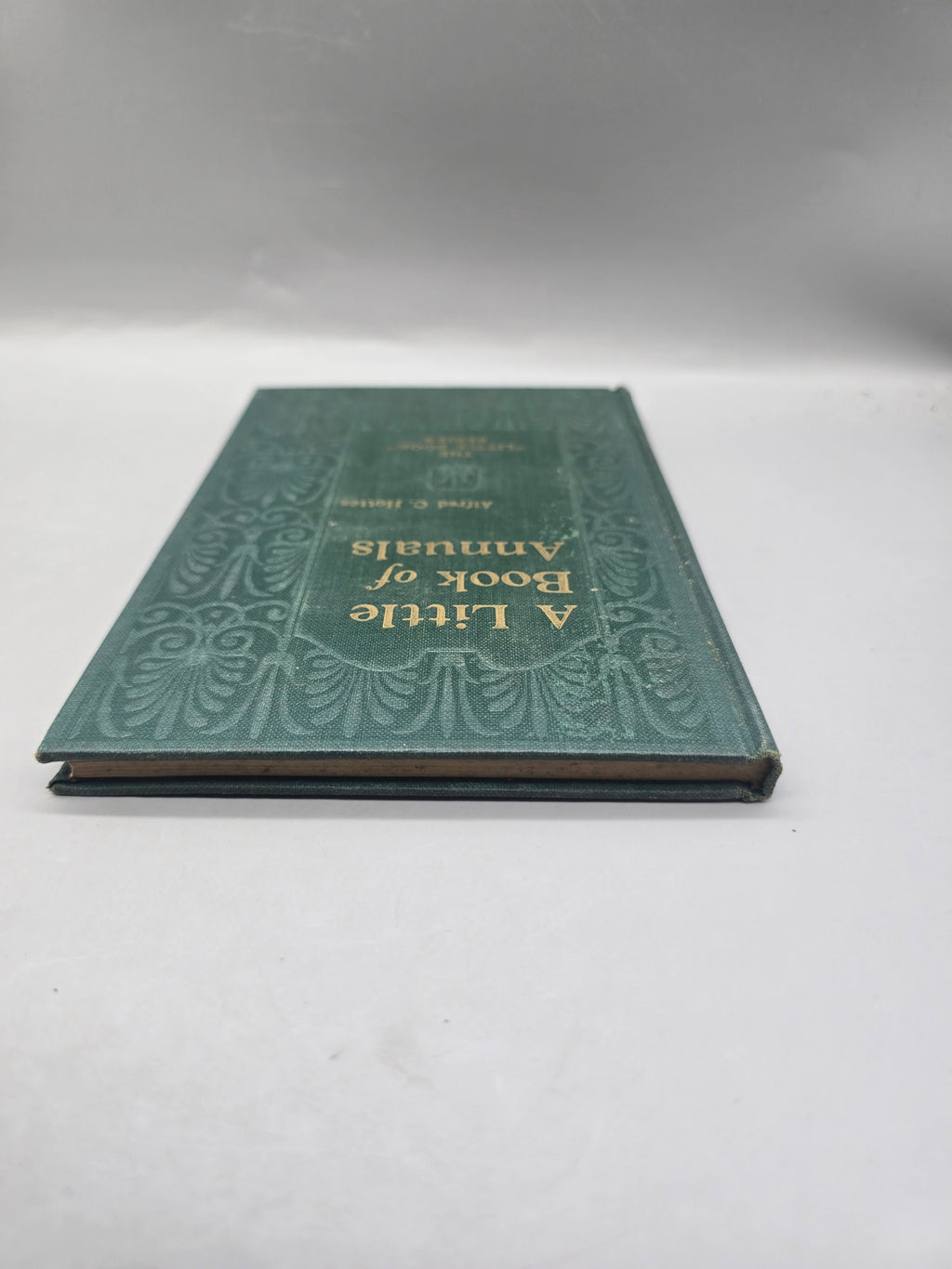 Antique 1925 A Little Book of Annuals – Alfred C. Hottes Hardcover