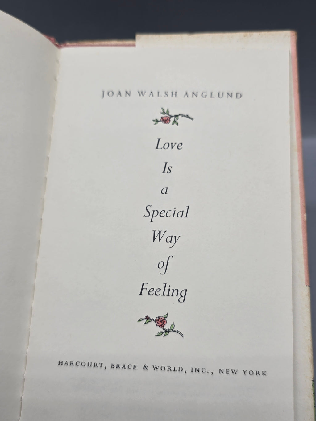 1960 Love Is a Special Way of Feeling Joan Walsh Anglund Hardcover
