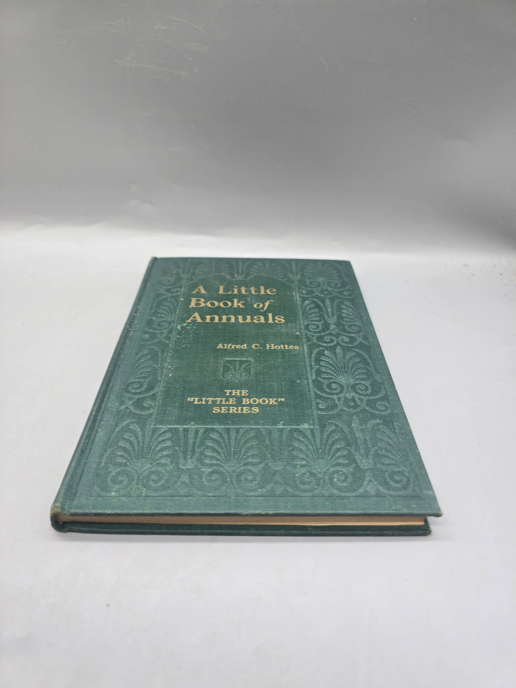 Antique 1925 A Little Book of Annuals – Alfred C. Hottes Hardcover