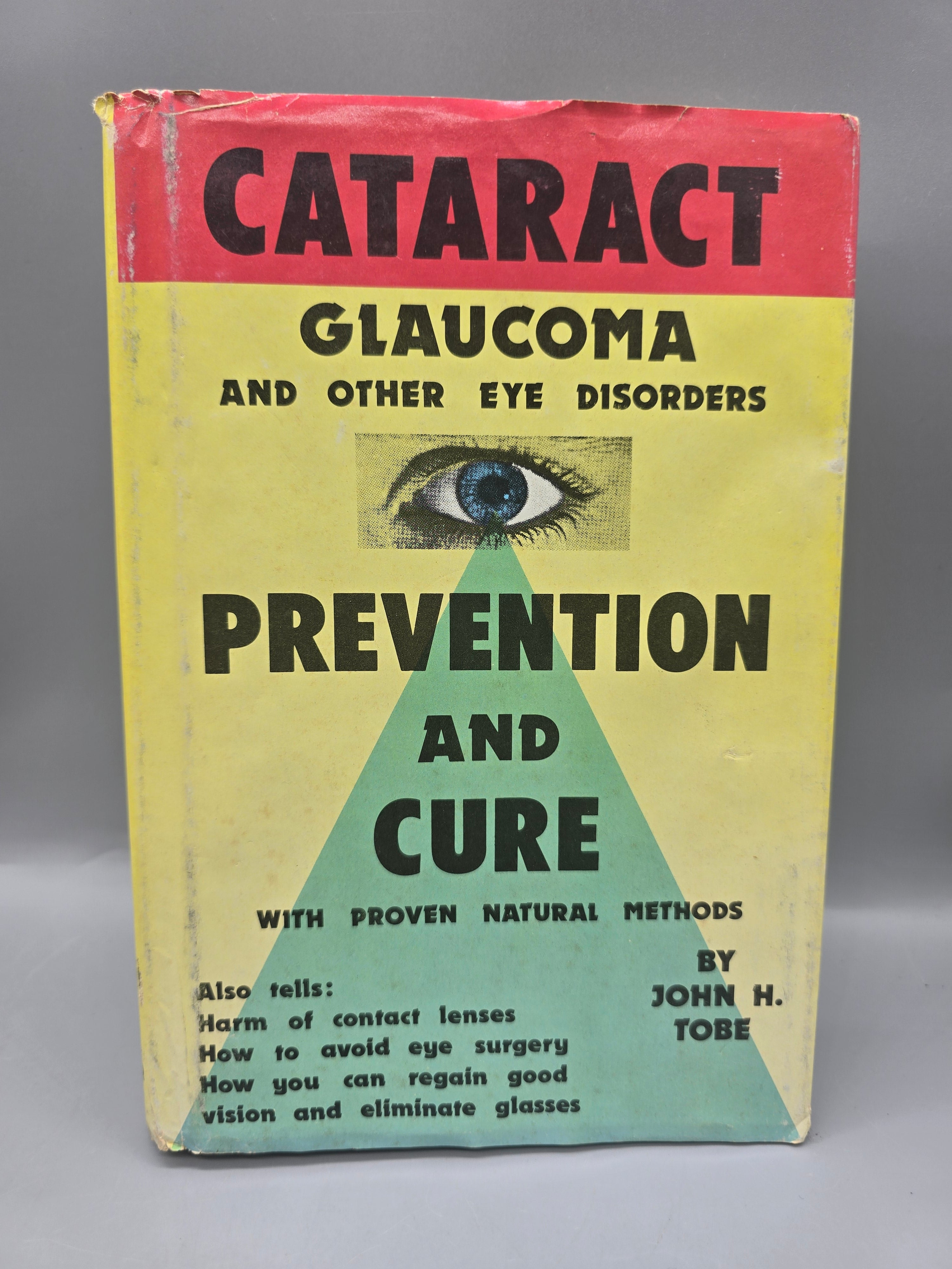 1975 Cataract Glaucoma & Eye Disorders John H. Tobe 6th Printing