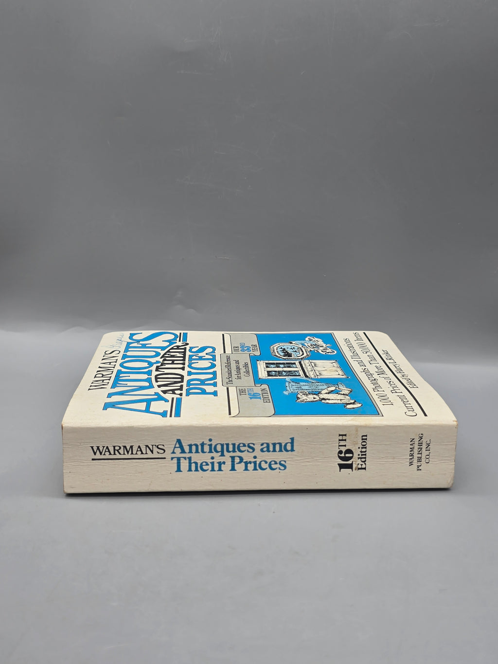1982 Warman’s Antiques and Their Prices 16th Edition Harry L. Rinker